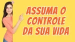 Como ser mais proativo? Assuma o controle da sua vida exercitando a produtividade